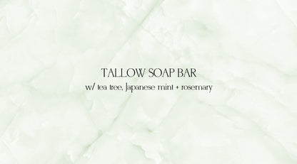 Tallow Soap Bar w/tea tree, Japanese mint + rosemary